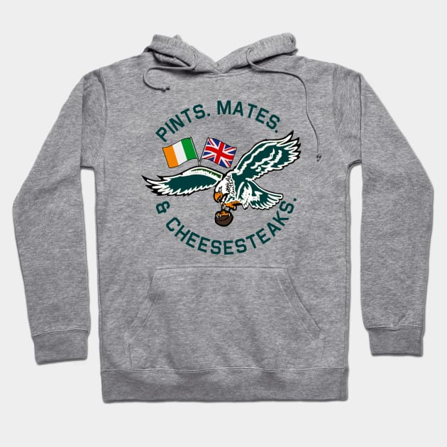 UK IRL Eagles Pints Mates Cheesesteaks Hoodie by PopCultureShirts